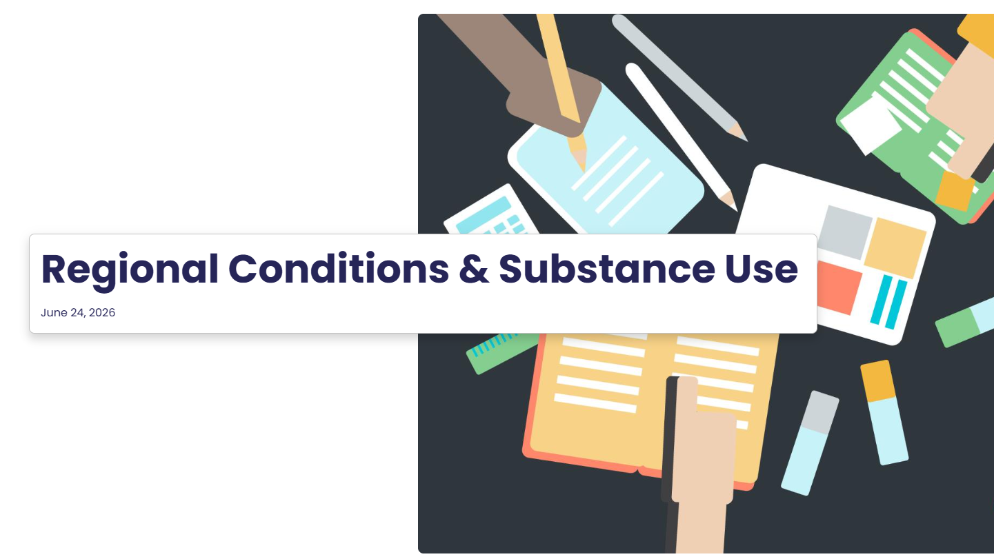 Regional+Conditions+and+Substance+Use.png
