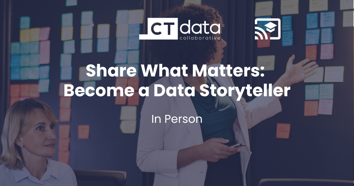 Share What Matters: Become a Data Storyteller