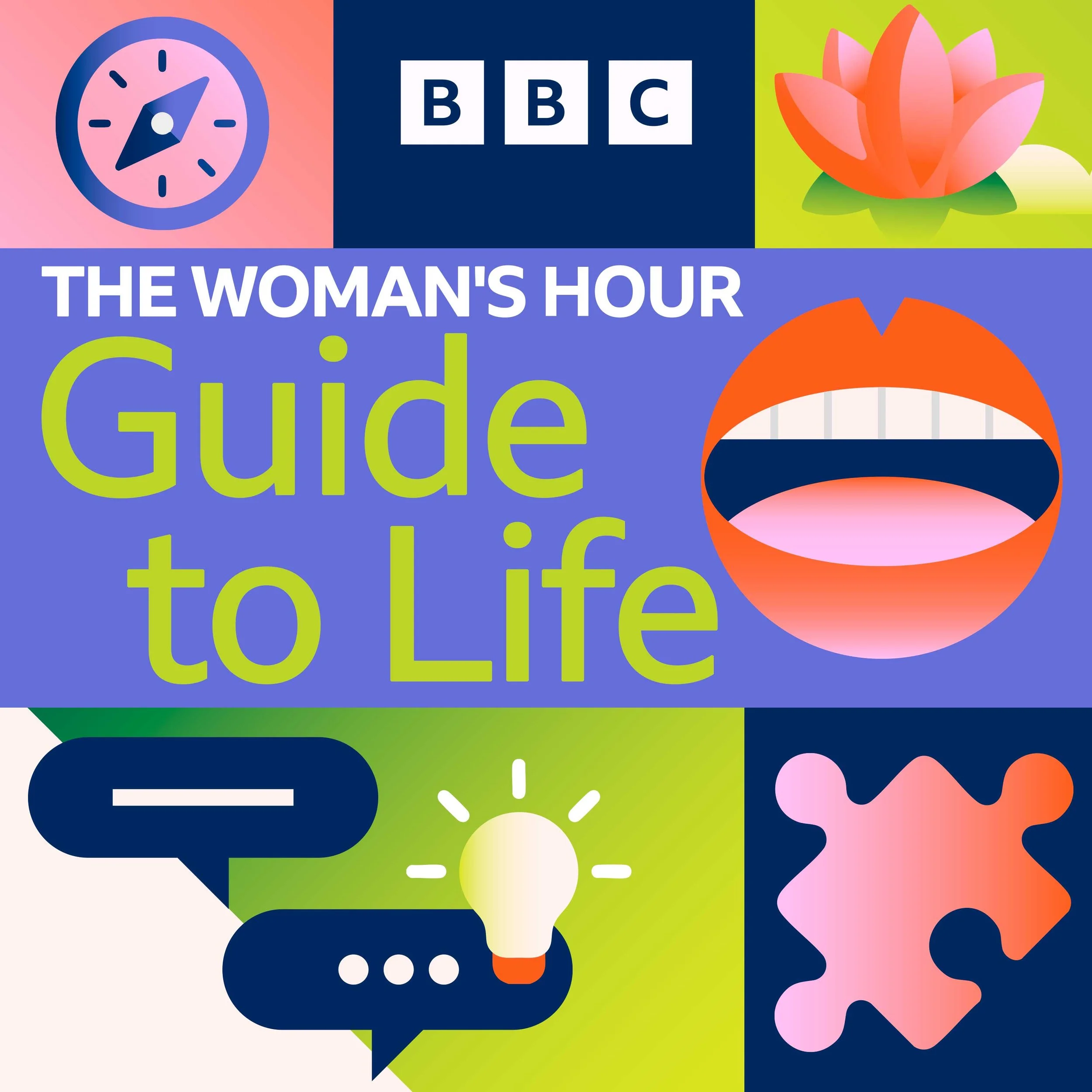 The Woman's Hour Guide to Life - BBC Sounds