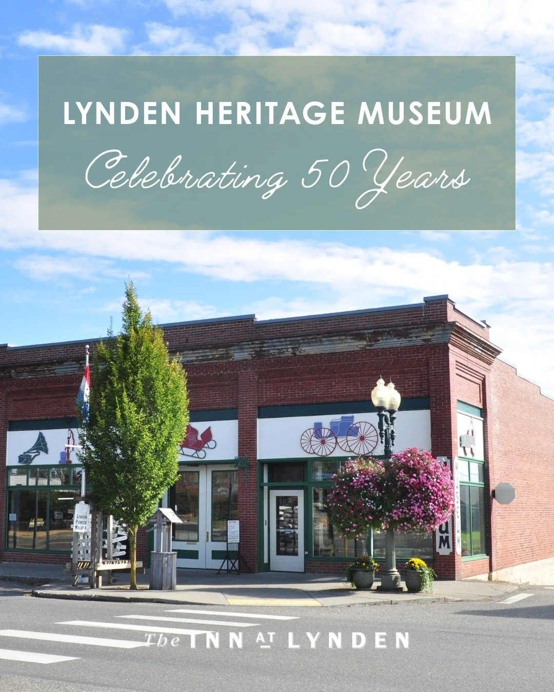 Half Century Milestone

This year marks 50 years of the Lynden Heritage Museum preserving the history, people, and spirit of this community&mdash;a place that truly brings the past to life.

Just a short walk from the Inn, it&rsquo;s one of our favor