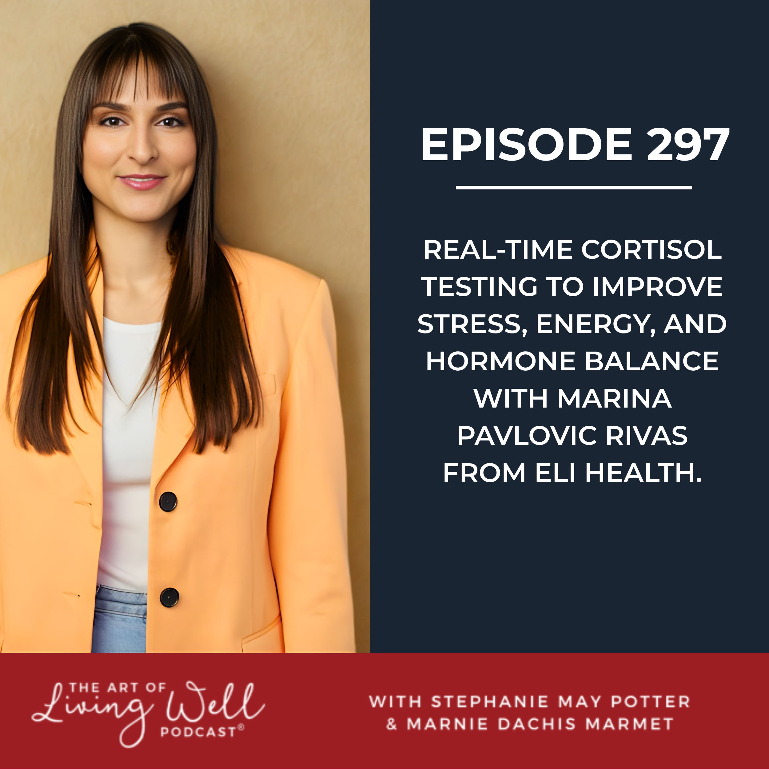 E297: Understanding Cortisol: How Real-Time Hormone Tracking Can Transform Midlife Health