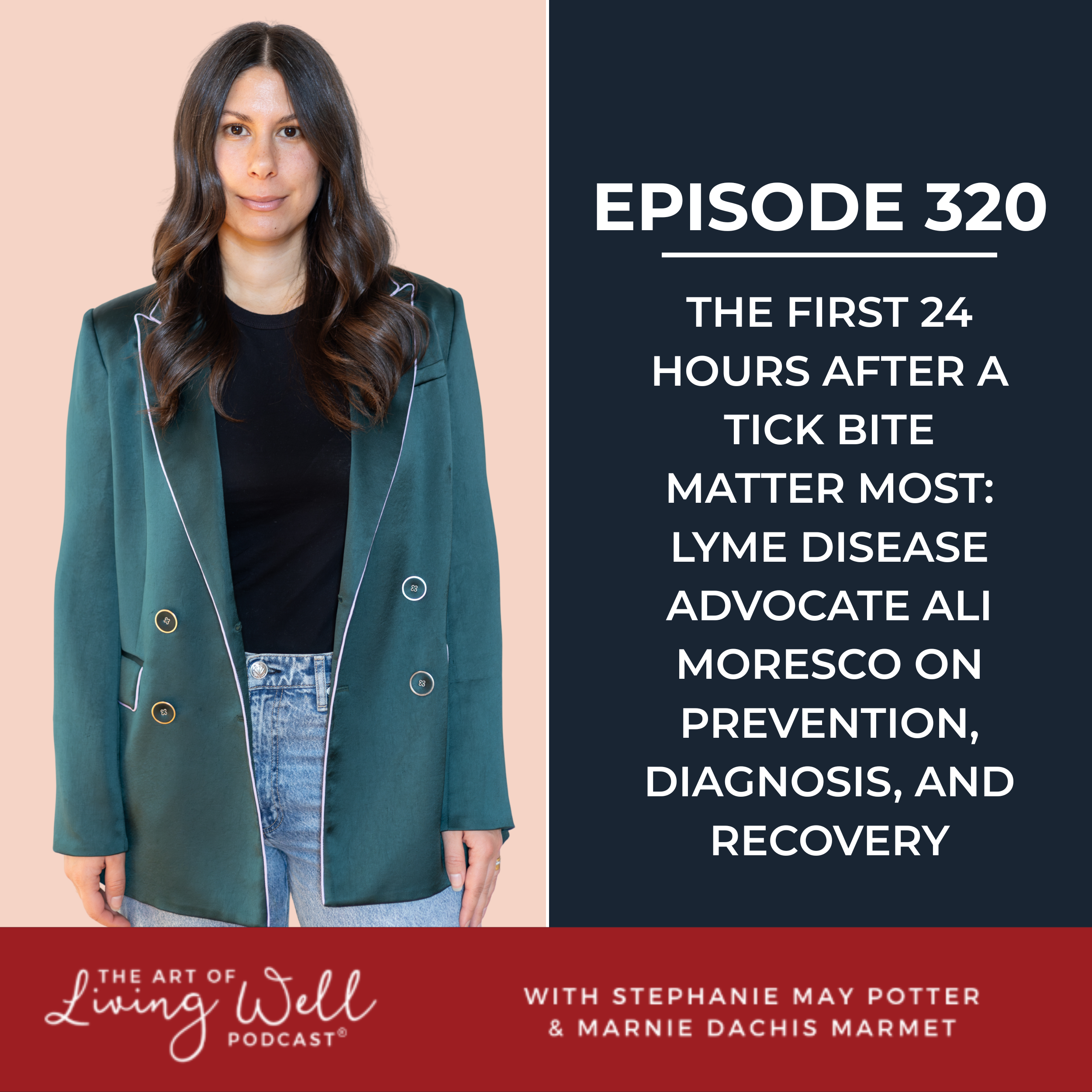 E320: Lyme Disease Symptoms You Shouldn't Ignore (And How to Prevent Tick Bites)