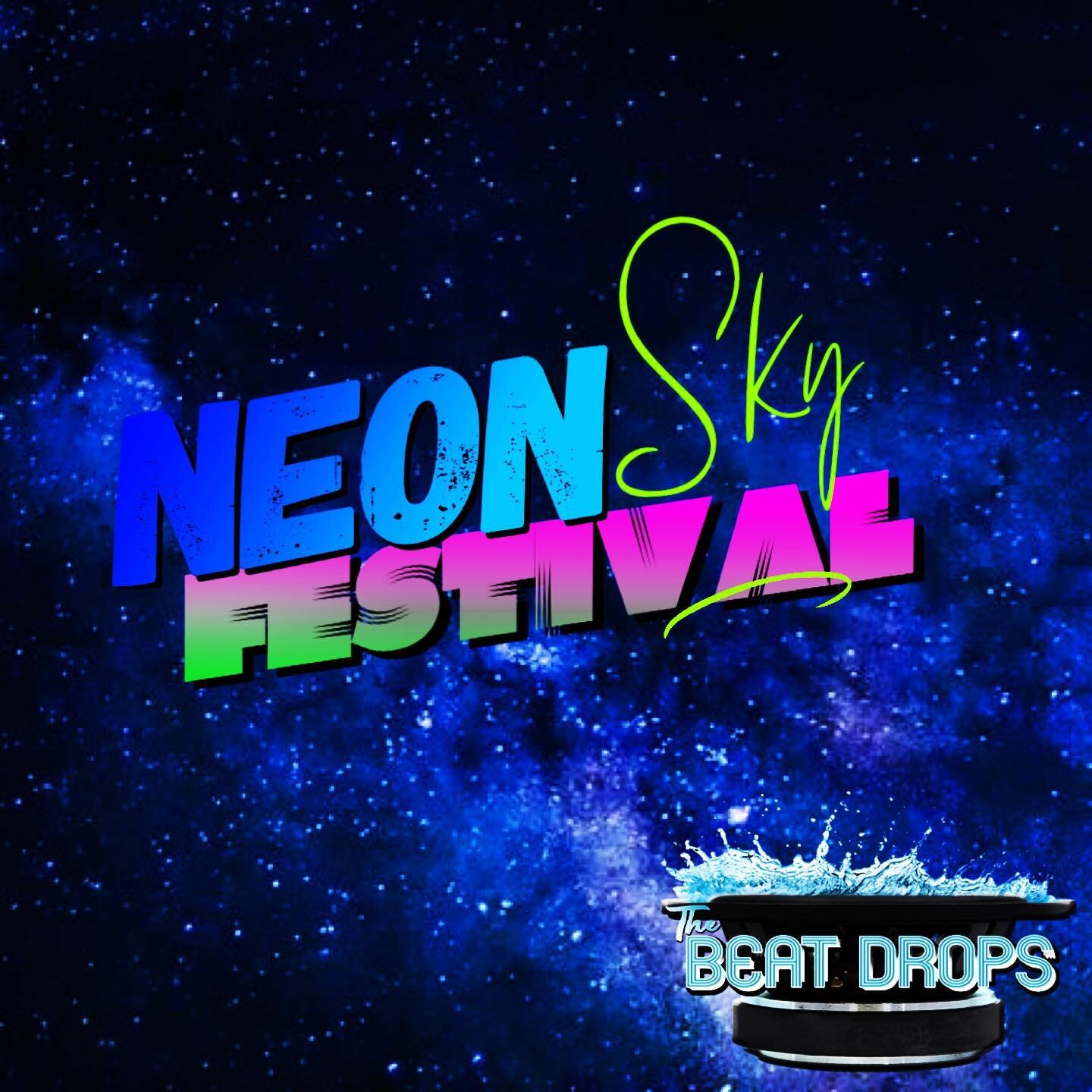THE BEAT DROPS DJ ADAM SABER NEON SKY FESTIVAL NIGHT NATION RUN