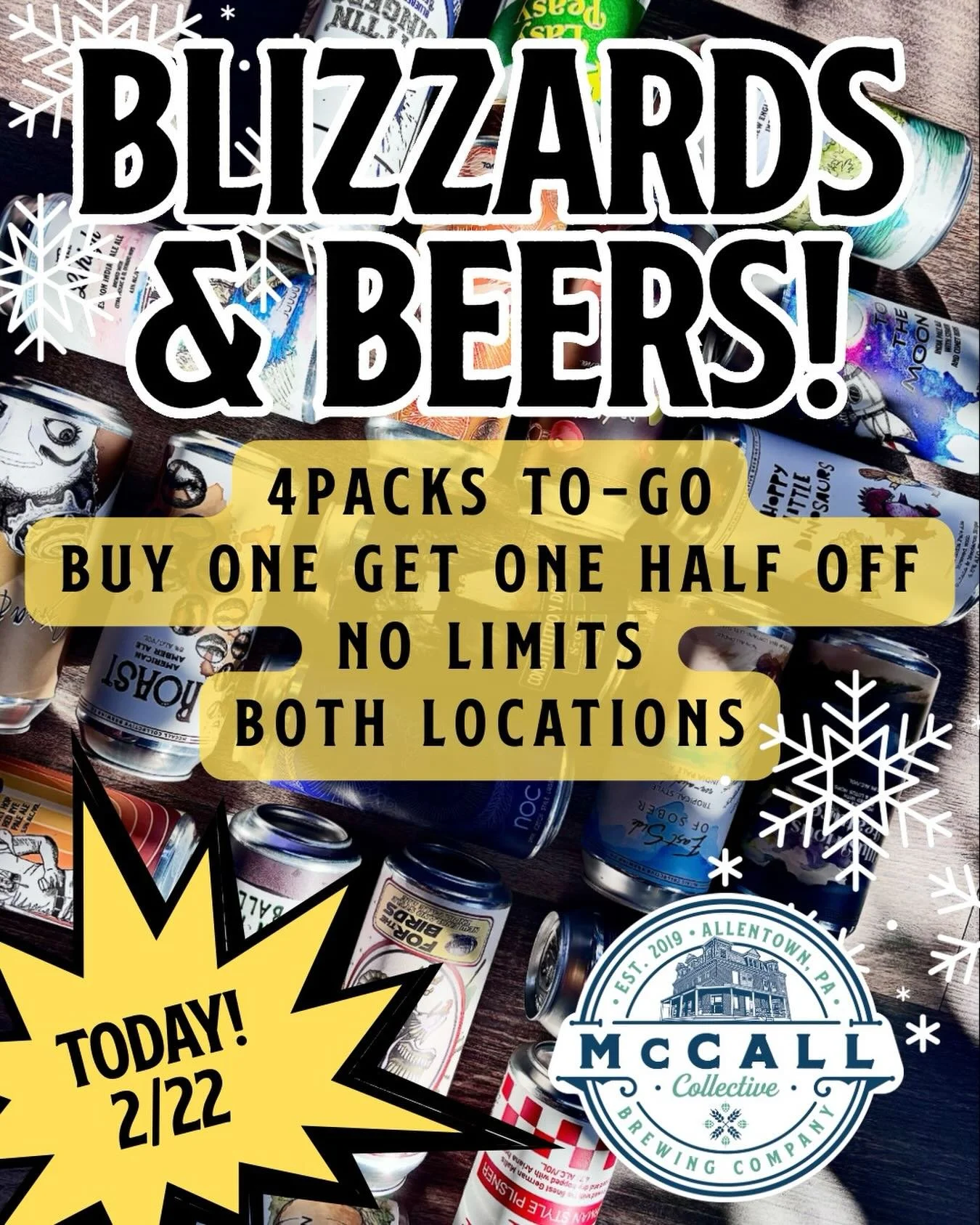 Here we go again&hellip;
Stock up for the storm! ❄️ 
Buy one get one 50% off 4-pks to-go. 
No limits. Both spots. 
Taphouse is open NOW until 4pm
Susquehanna will be open 12-4pm

Stay safe, everyone!