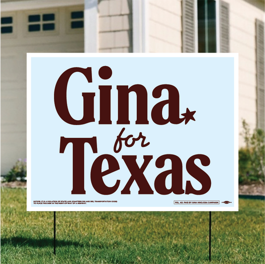 ginaForTexas_yardSign-1993566634.png