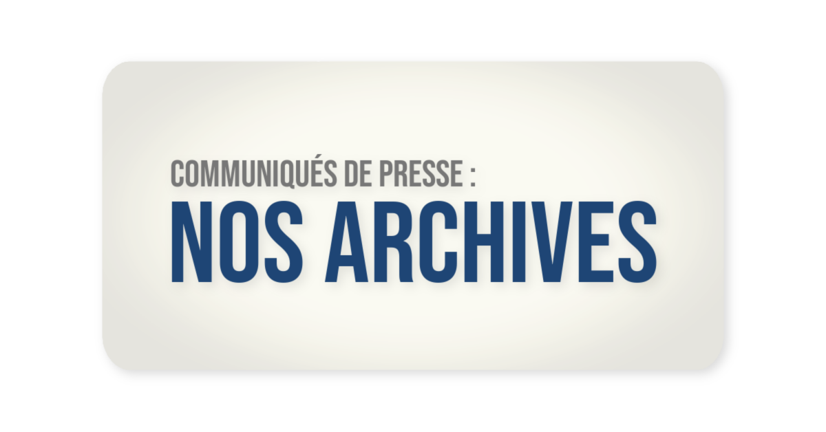 Communiqués de presse : Nos archives 