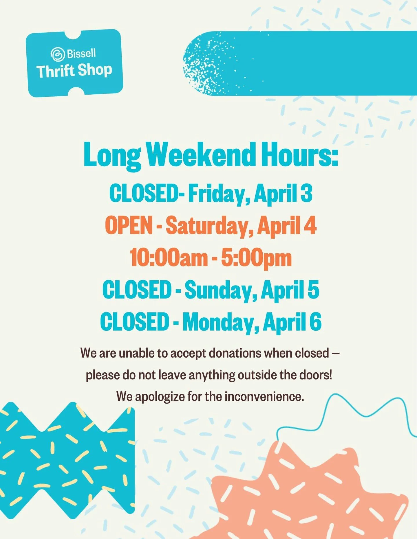 Our Easter Weekend Hours! 🐰

Please note we are unable to accept donations when closed -- please do not leave anything outside the doors!

Thank you! 💙