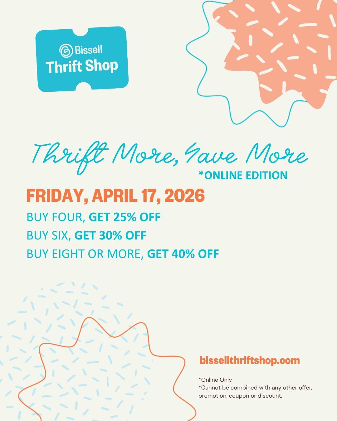 We&rsquo;re doing a little spring cleaning of our own this Friday, April 17!

For one day only, when you shop on our online store, your thrift haul is going to pay off like never before. Here&rsquo;s the deets:

💙 Buy 4 items: 25% OFF
💙 Buy 6 items
