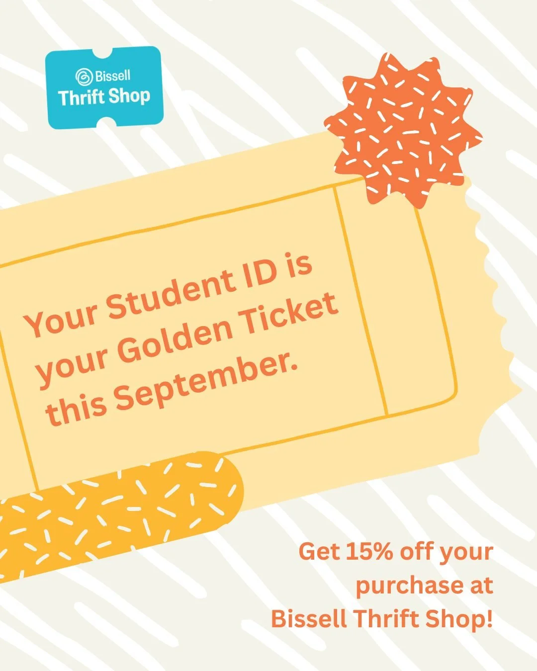 Your student ID = your Golden Ticket all September! 

Starting campus life or heading back for a new semester comes with a lot of excitement &mdash; and a lot of expenses. Between tuition, textbooks, rent, groceries and everything else, getting the t
