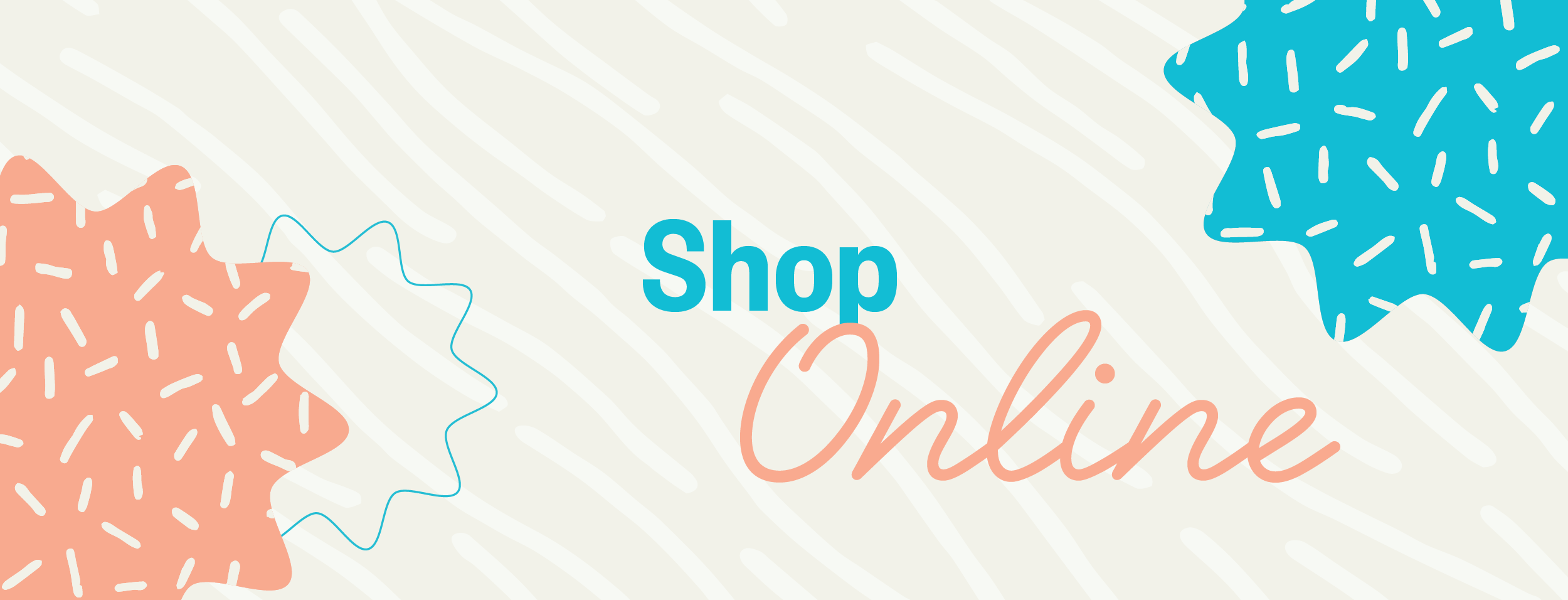 BTS_Squarespace Assets_ShopOnlineBanner.png