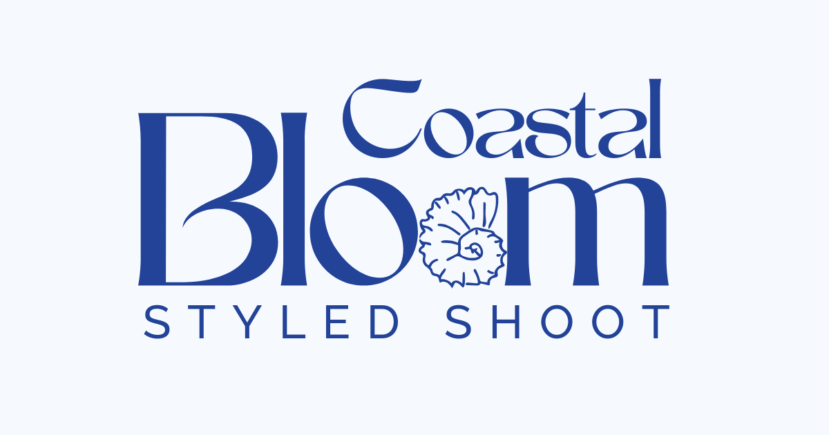 2026 Coastal Bloom Styled Shoot