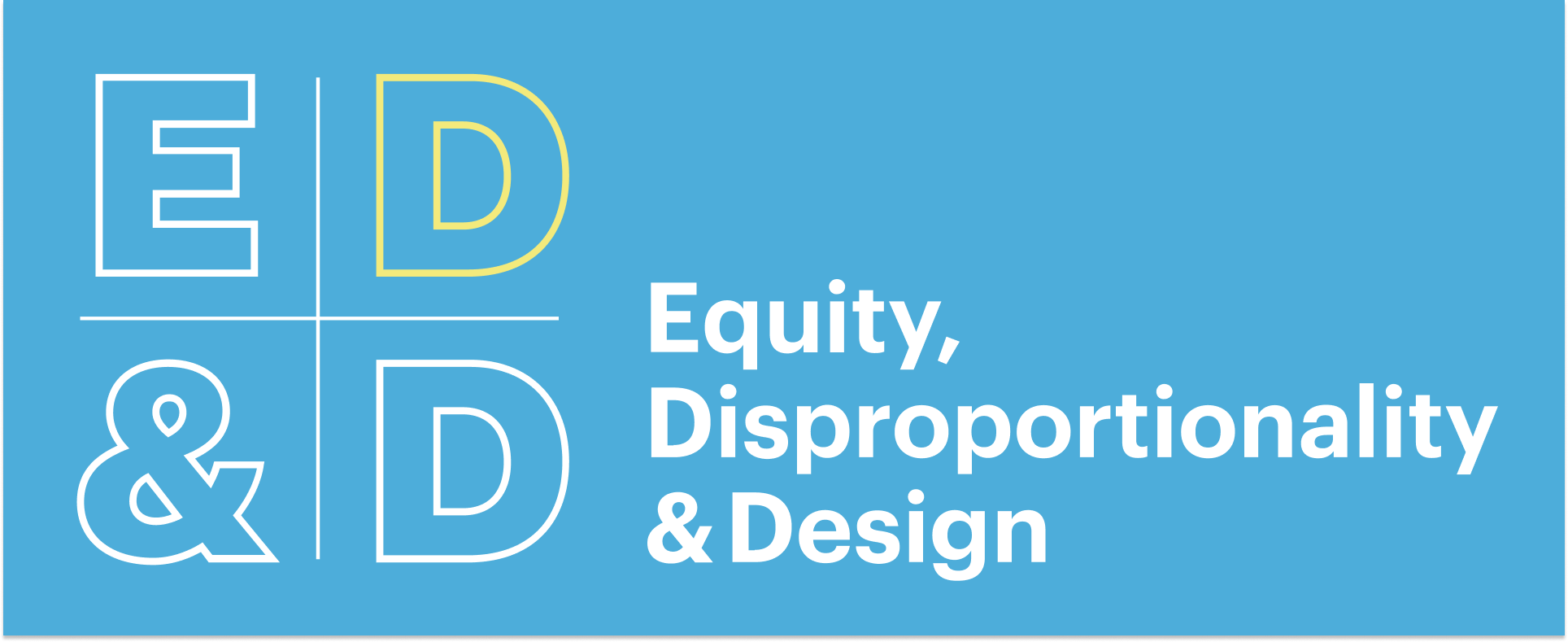 Equity, Disproportionality &amp; Design