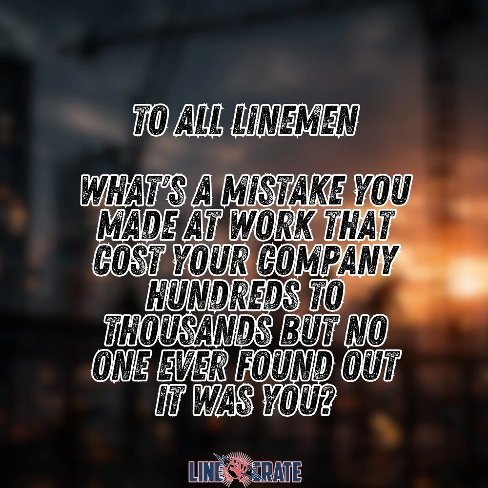 At some point, we've been there. What's your messed-up story? 😂

#highclasslinetrash #linemanporn #linemanshit #tramplineman #linecrate #lineman