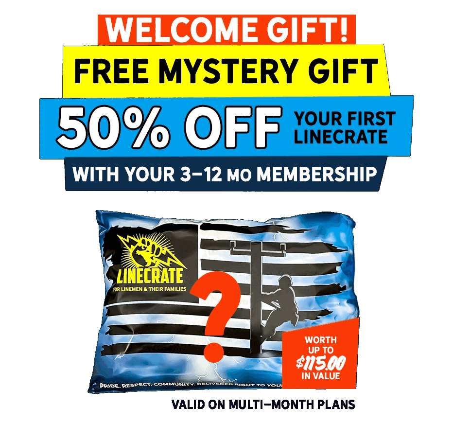 Linecrate Subscription Box — Linecrate for Linemen LineLadies and LineKids