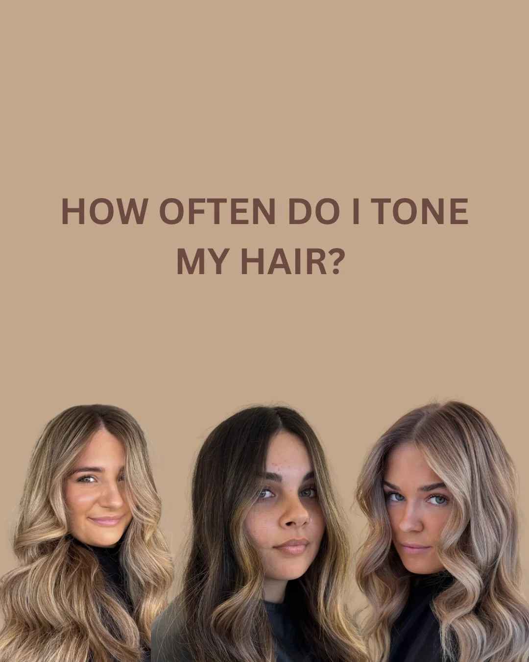 WHEN TO TONE YOUR HAIR! 💆🏼&zwj;♀️