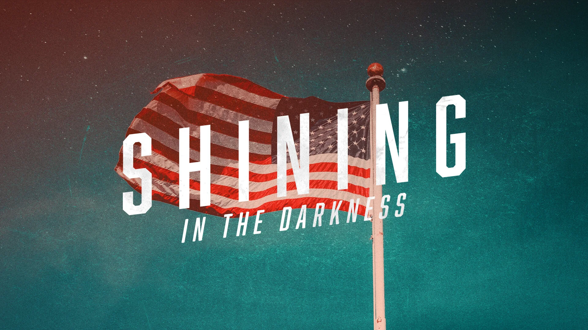 Shining in the Darkness