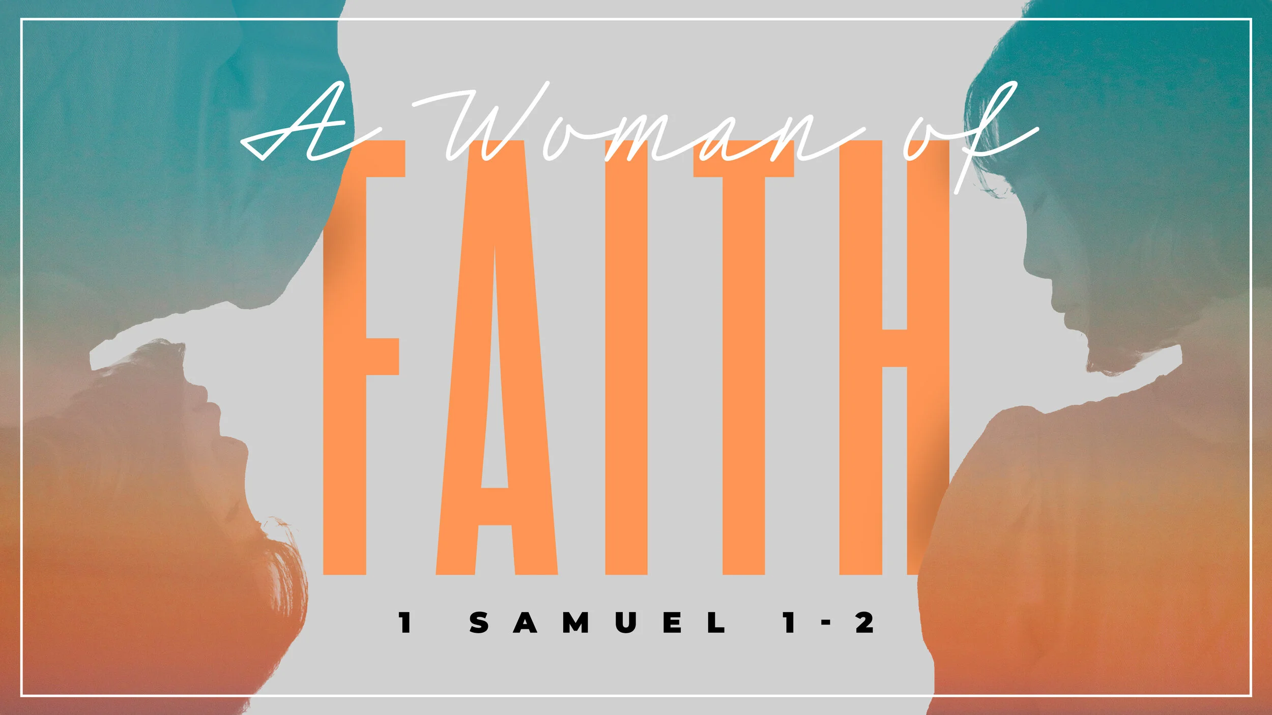 A Woman of Faith