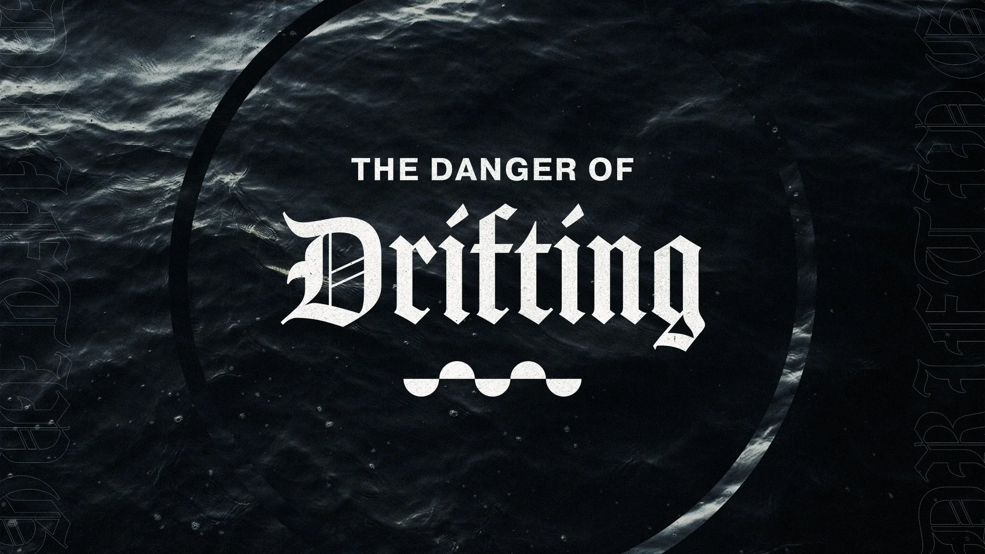 The Danger of Drifting
