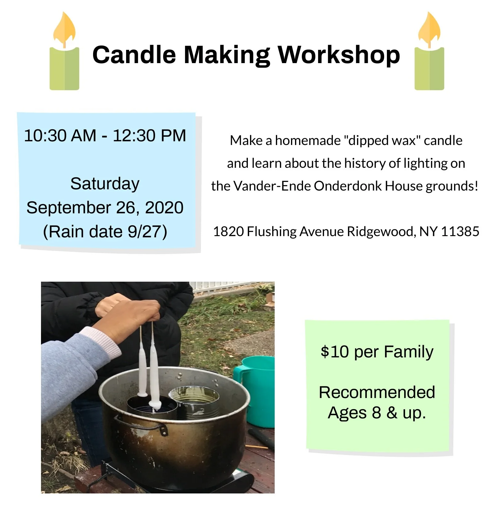 Candle Making — Vander Ende Onderdonk House