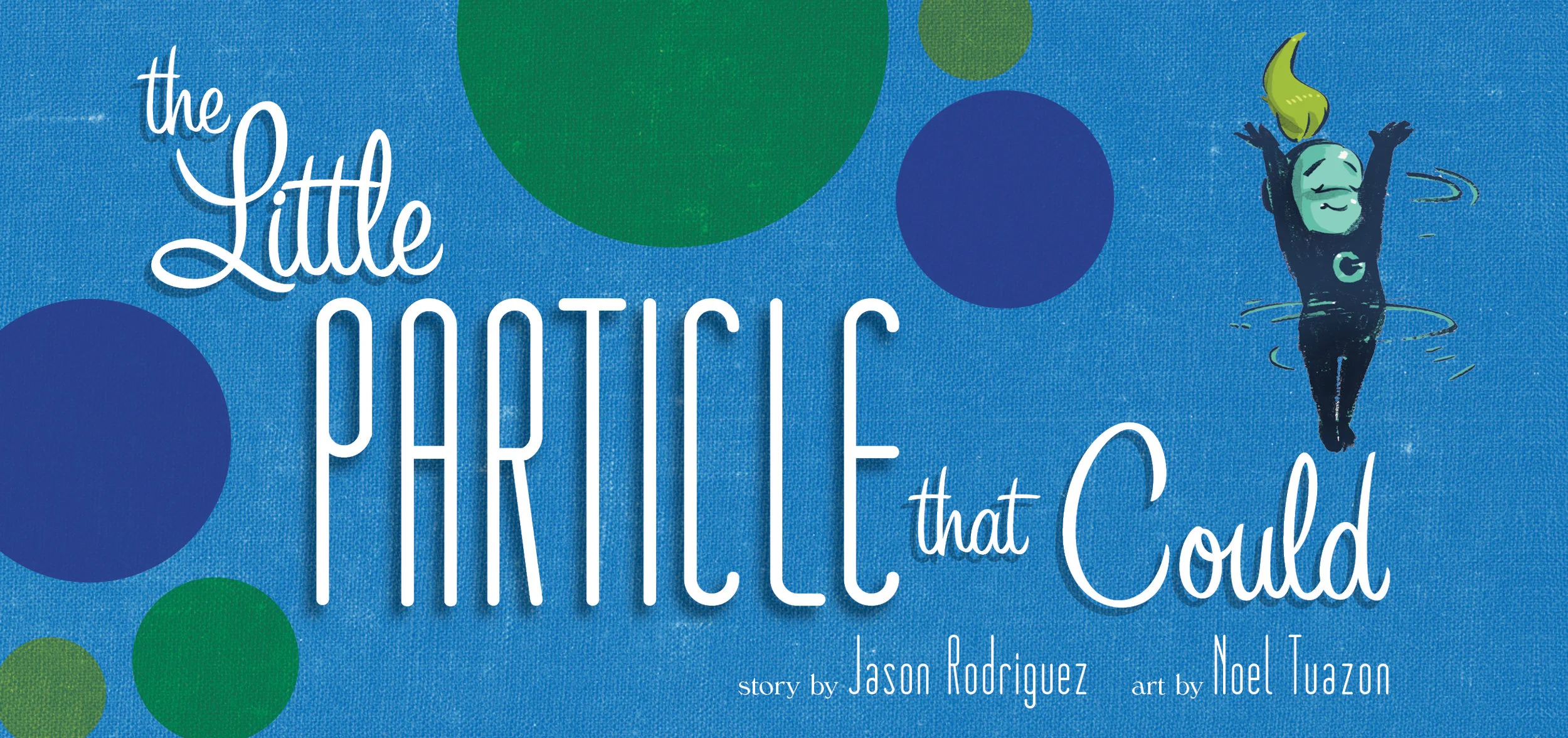 The Little Particle That Could