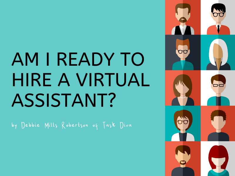 Am I ready to hire a Virtual Assistant?