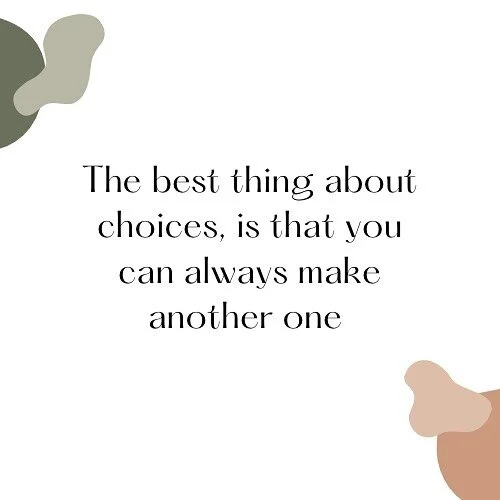 When it comes to decisions, our brains tend to place a lot of weight and finality on these. Especially when it comes to big decisions. However, when we zoom out - we almost always have the opportunity to make another choice. It may be hard, uncomfort