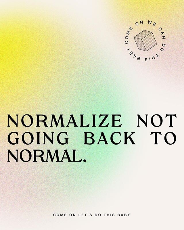 Just wanted to pop in here real quick to say: Let&rsquo;s normalize not going back to normal!

Creating lasting change requires long-term  sacrifice. Grateful to be here. Linking helpful resources and/or Black creators as I go in the bio. Up first is
