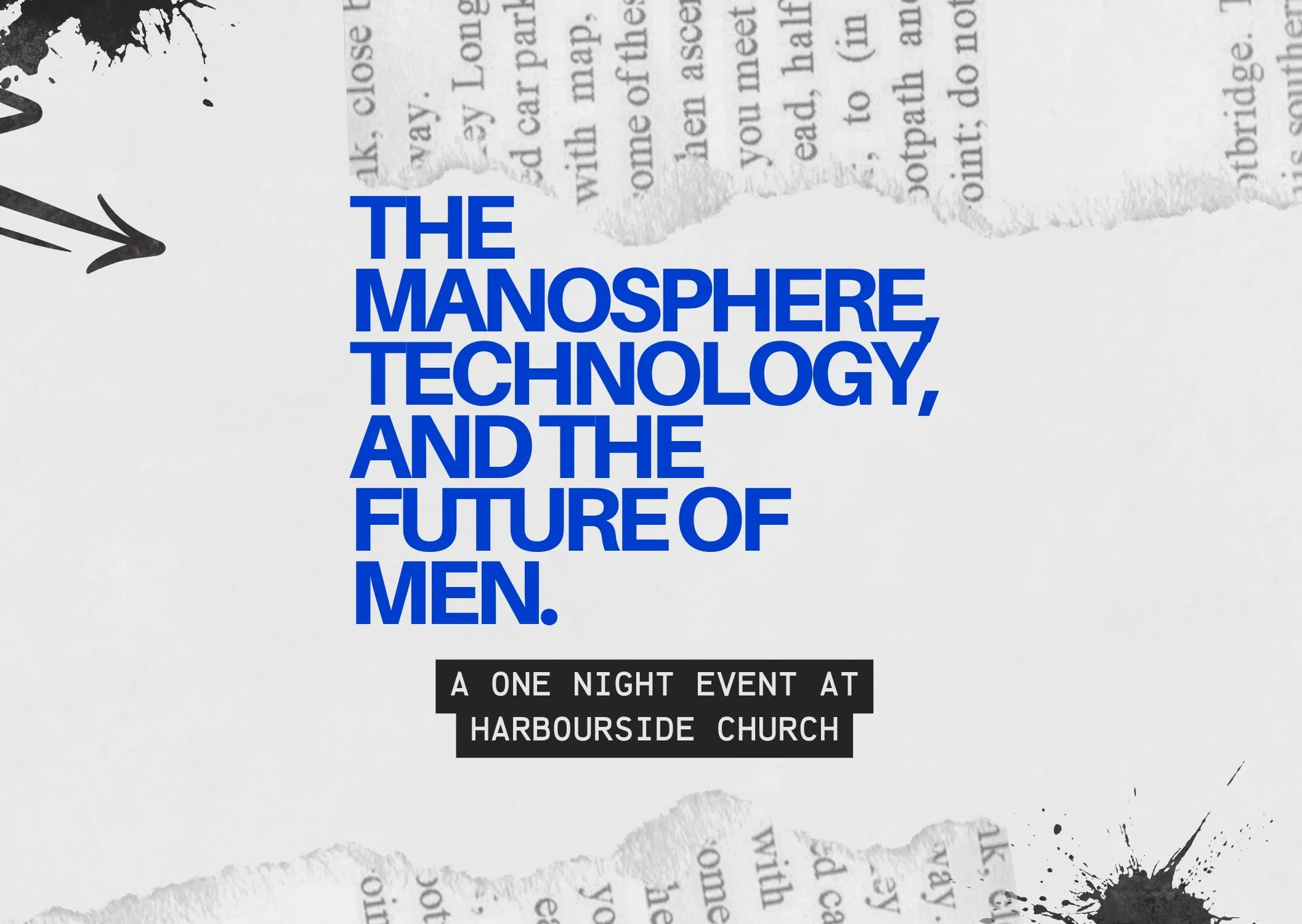 The Manosphere, Technology and the Future of Men - One Night Event