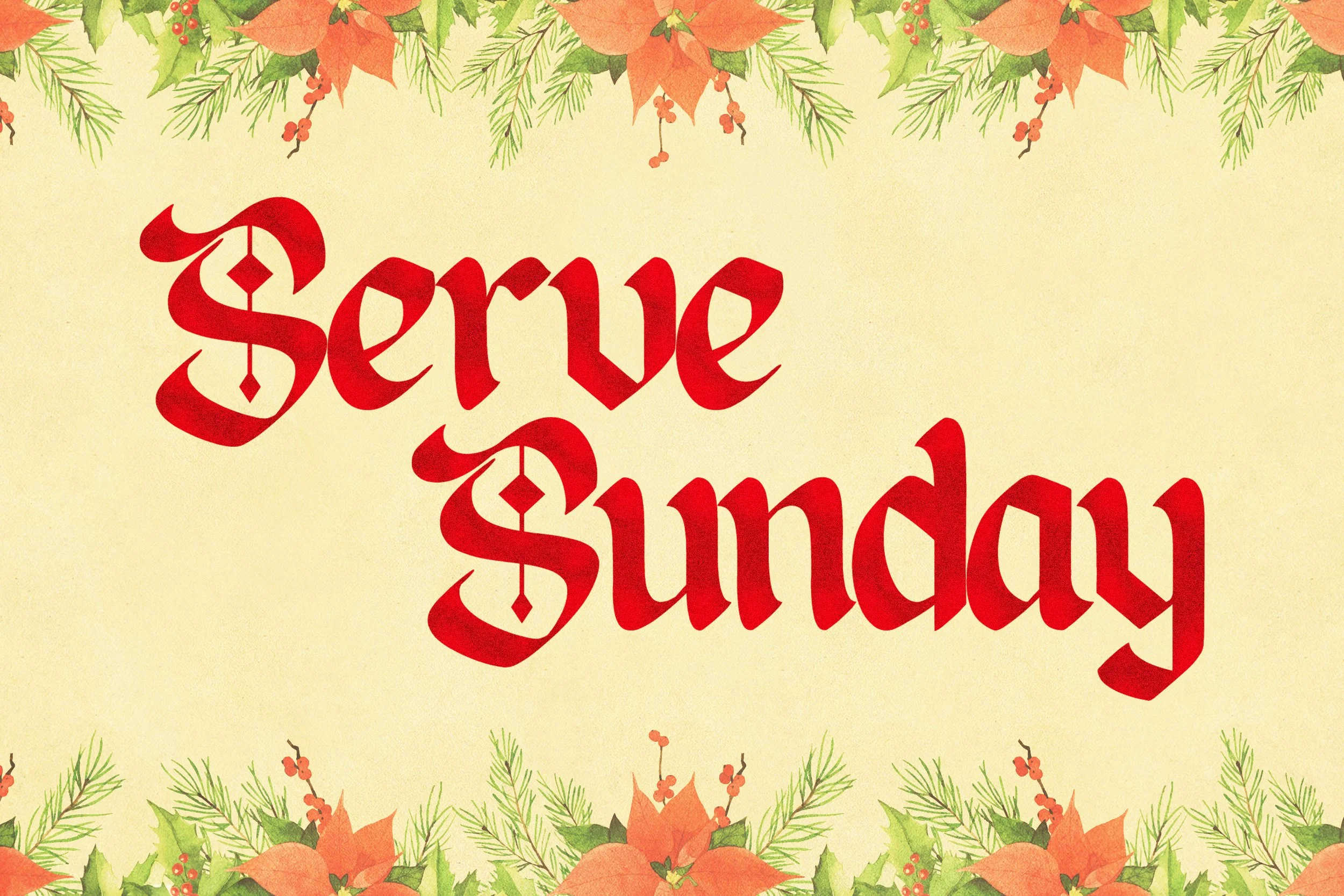Serve Sunday