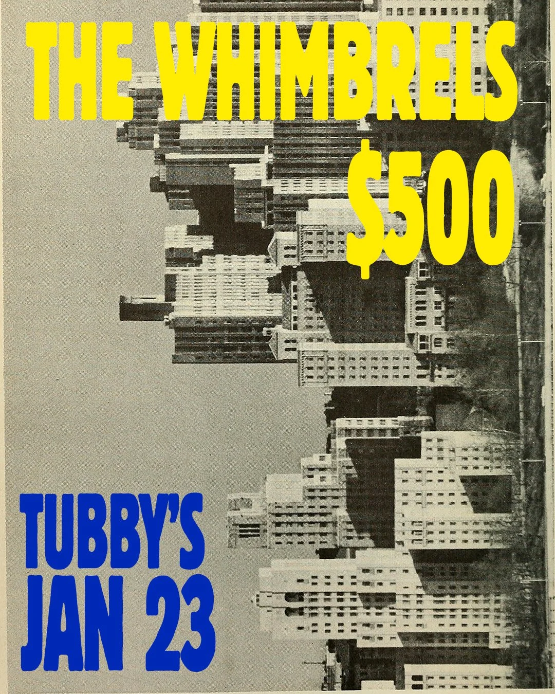 THE WHIMBRELS + $500