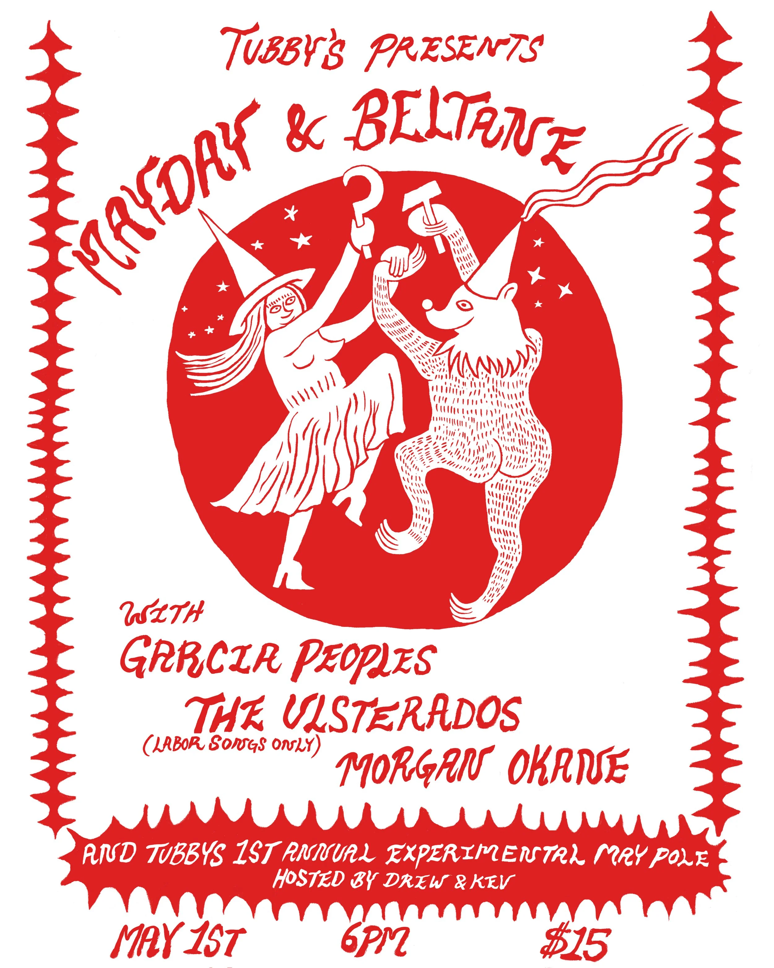 MAYDAY: GARCIA PEOPLES get medieval / ULSTERADOS play work songs