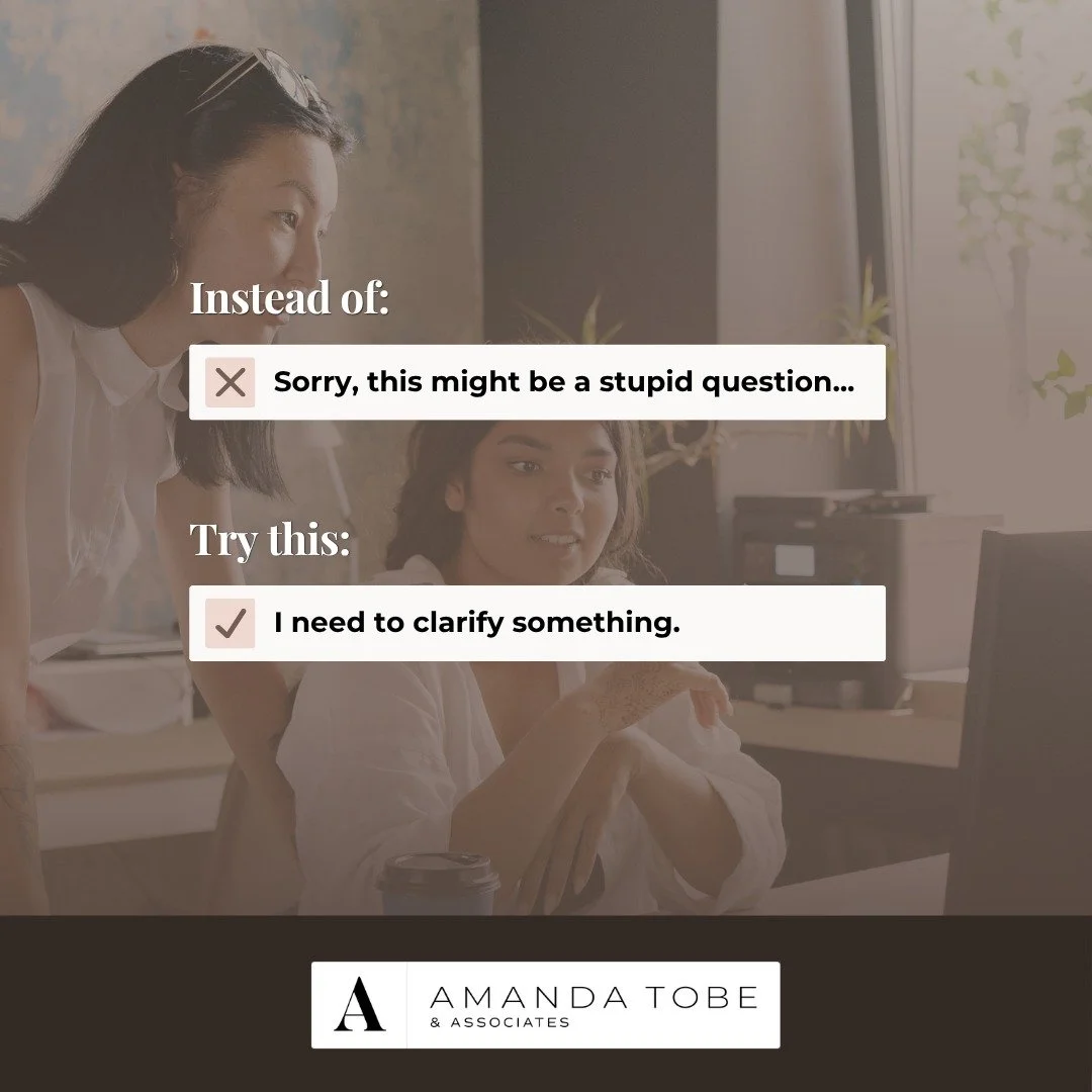 &ldquo;Sorry, this might be a stupid question&hellip;&rdquo;

How many times have you said something like this before asking a question at work?

It can seem like a harmless way to soften what we're about to say. But sometimes, the language we use be