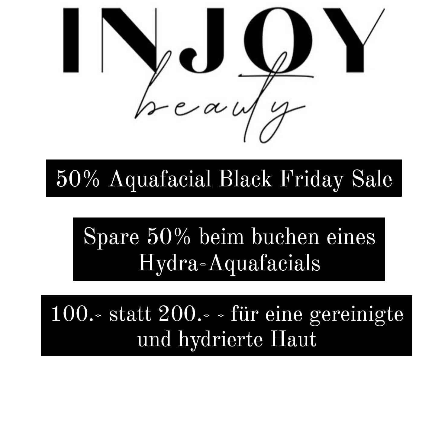 It's Black Fridayyyyyy! 50% auf dein Hydra-Aquafacial mit dem Sparcode : BlackFriday20 !!! 

Swipe nach rechts f&uuml;r die Ergebnisse. 

Buchbar online unter: www.injoy-beauty.com
 &quot;Facials&quot;

Nur bis 30.11.20!  Profitiere jetzt!

#injoybea