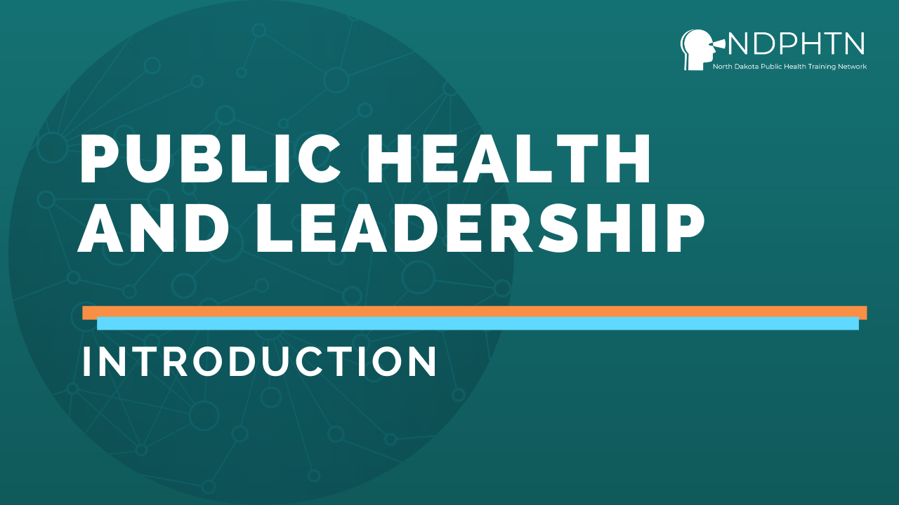 L004 Public Health and Leadership Introduction