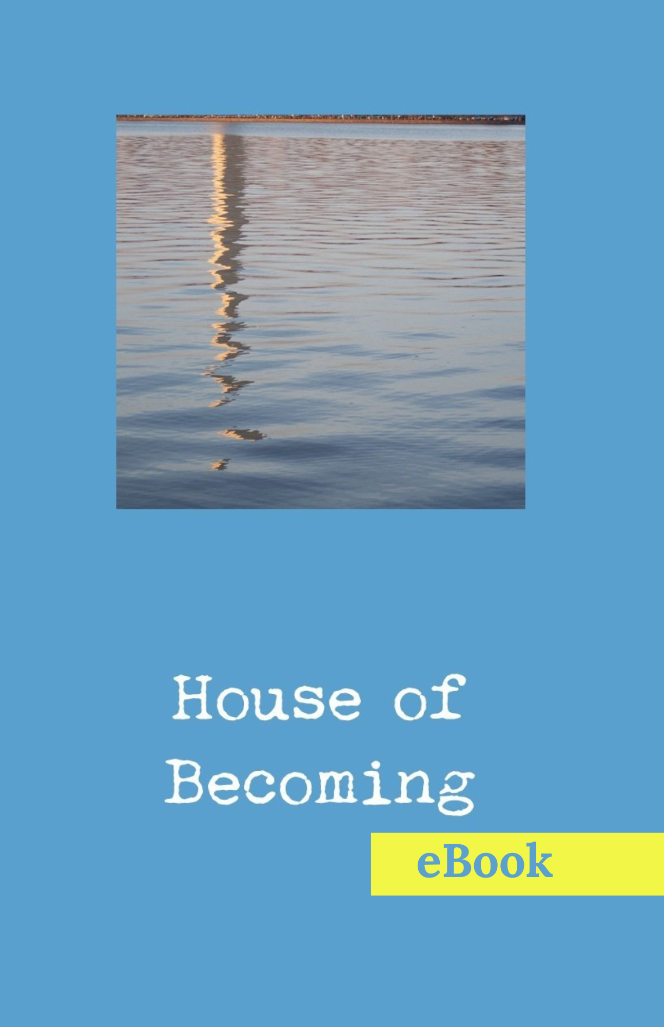 House of Becoming eBook (2026)