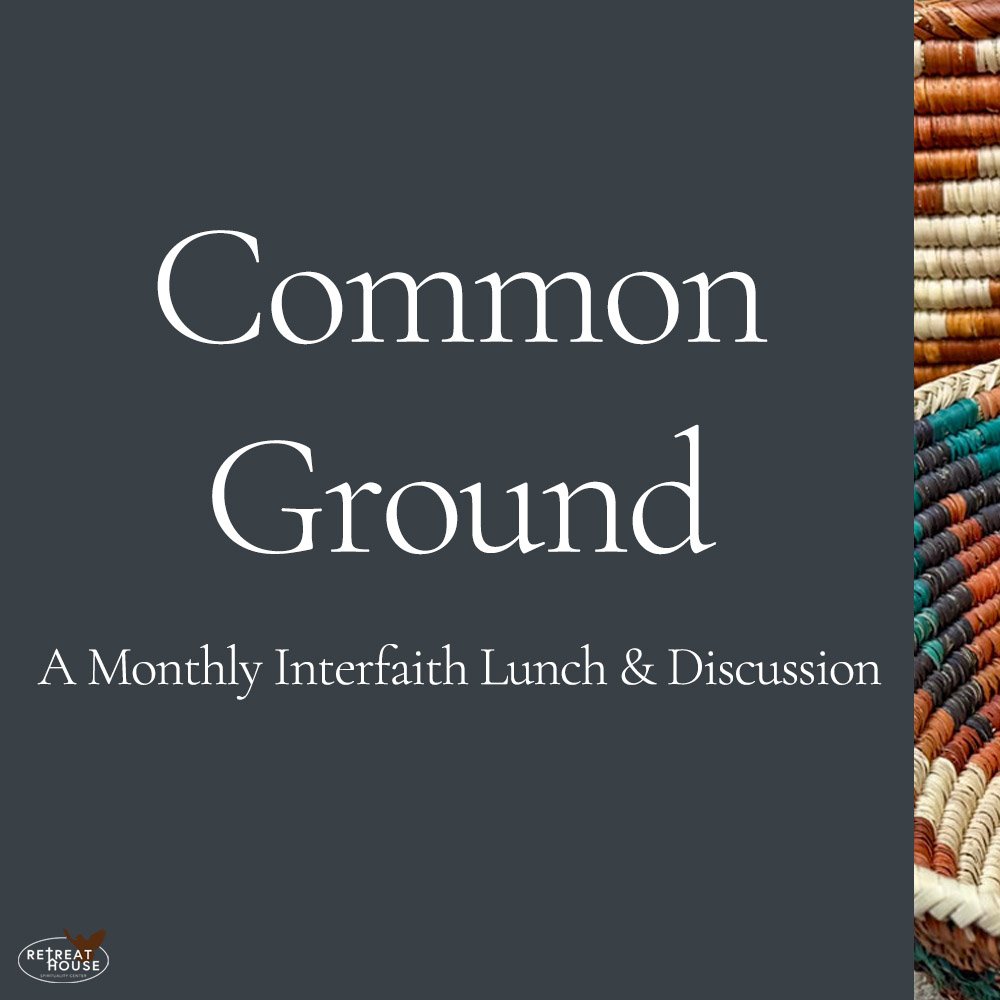 Common Ground: Interfaith Discussion and Lunch