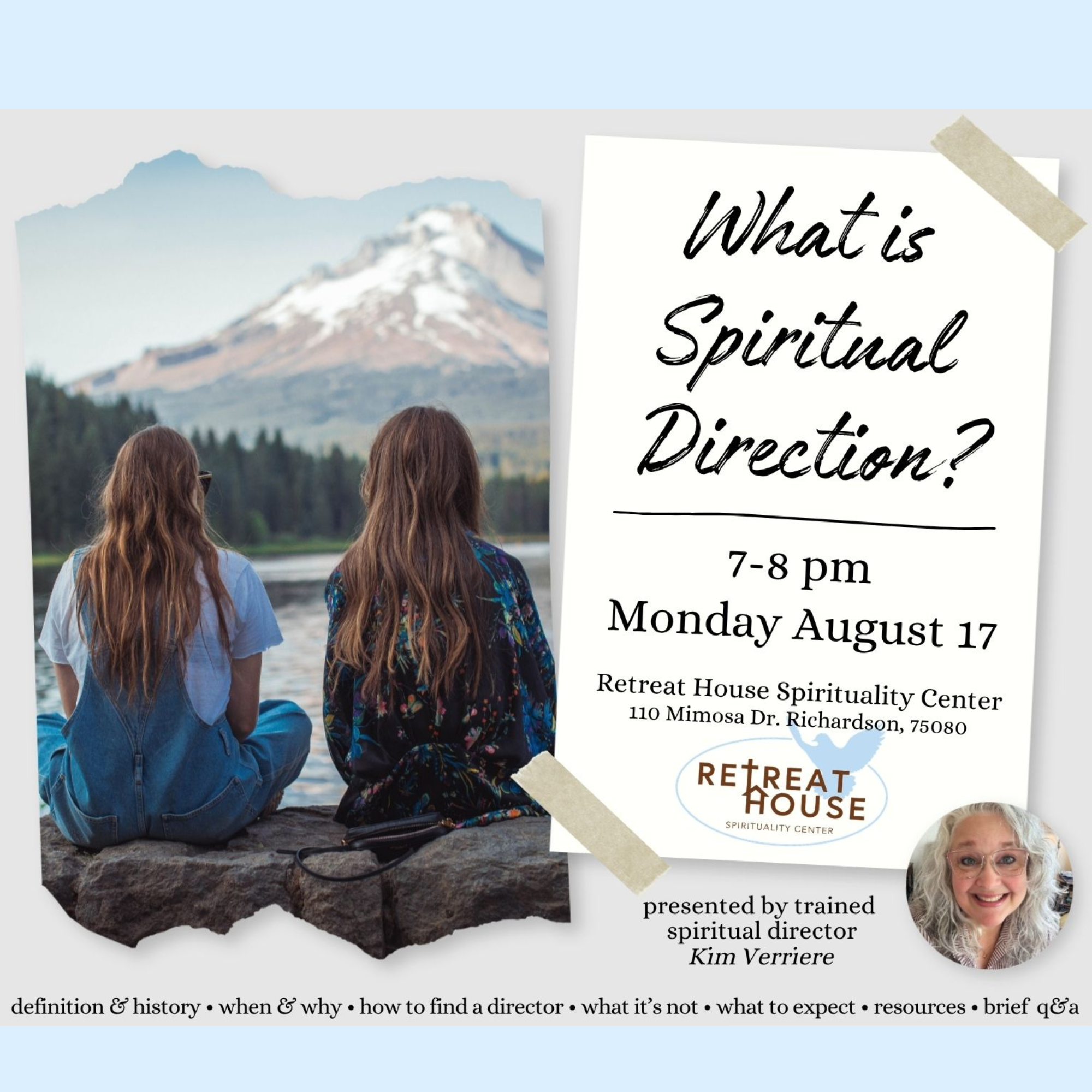 What is Spiritual Direction? Facilitated by Kim Verriere