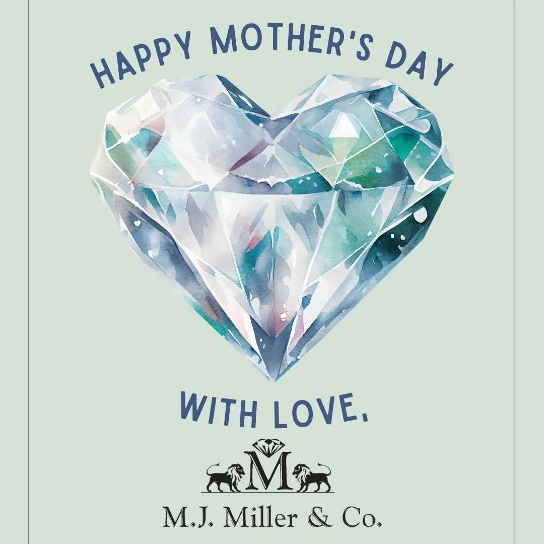 To all of the women and moms in our lives, you sparkle brighter than the brightest diamond! We appreciate and love you! 

#mjmillerco #365barrington #barringtonil #shop60010