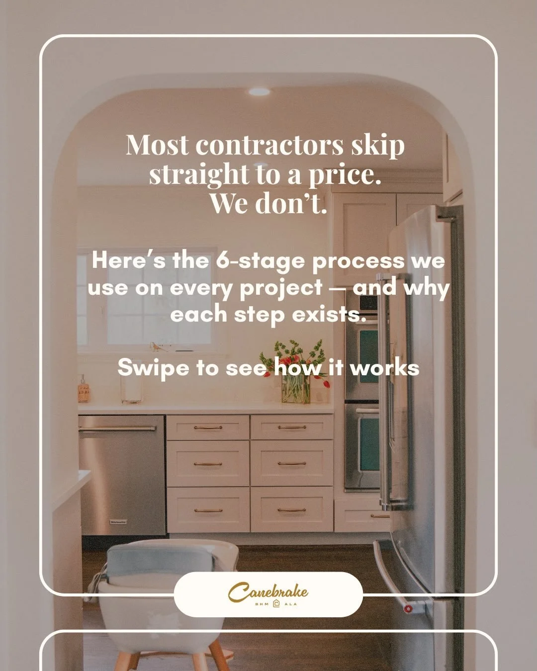 Most contractors will give you a price before they understand your project. We don&rsquo;t work that way! Every Canebrake project follows the same 6 stage process- swipe to see how it works ➡️