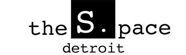 The S. pace Detroit 
