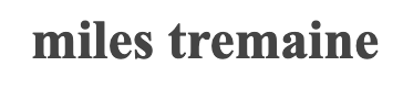 miles tremaine