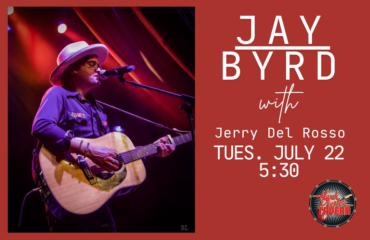 Jay Byrd w/ Jerry Del Rosso