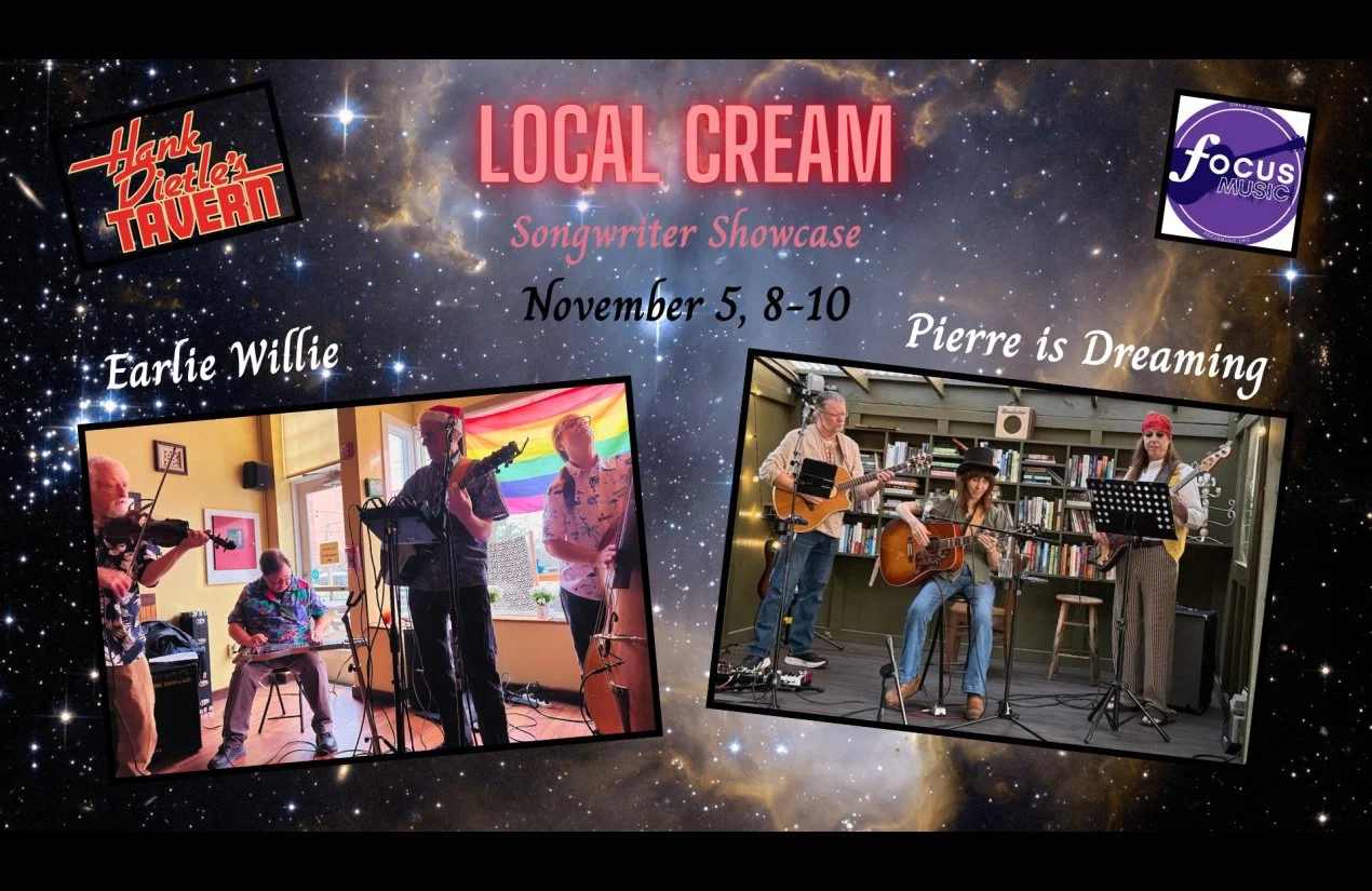 "Local Cream" Songwriter Showcase • Earlie Willie • Pierre is Dreaming