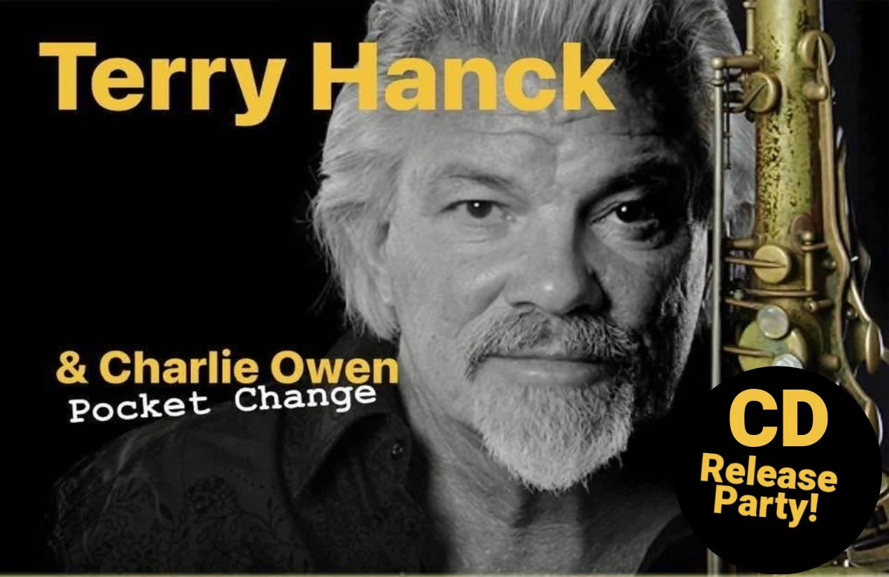 Terry Hanck CD Release Party w/ Charlie Owen and Pocket Change