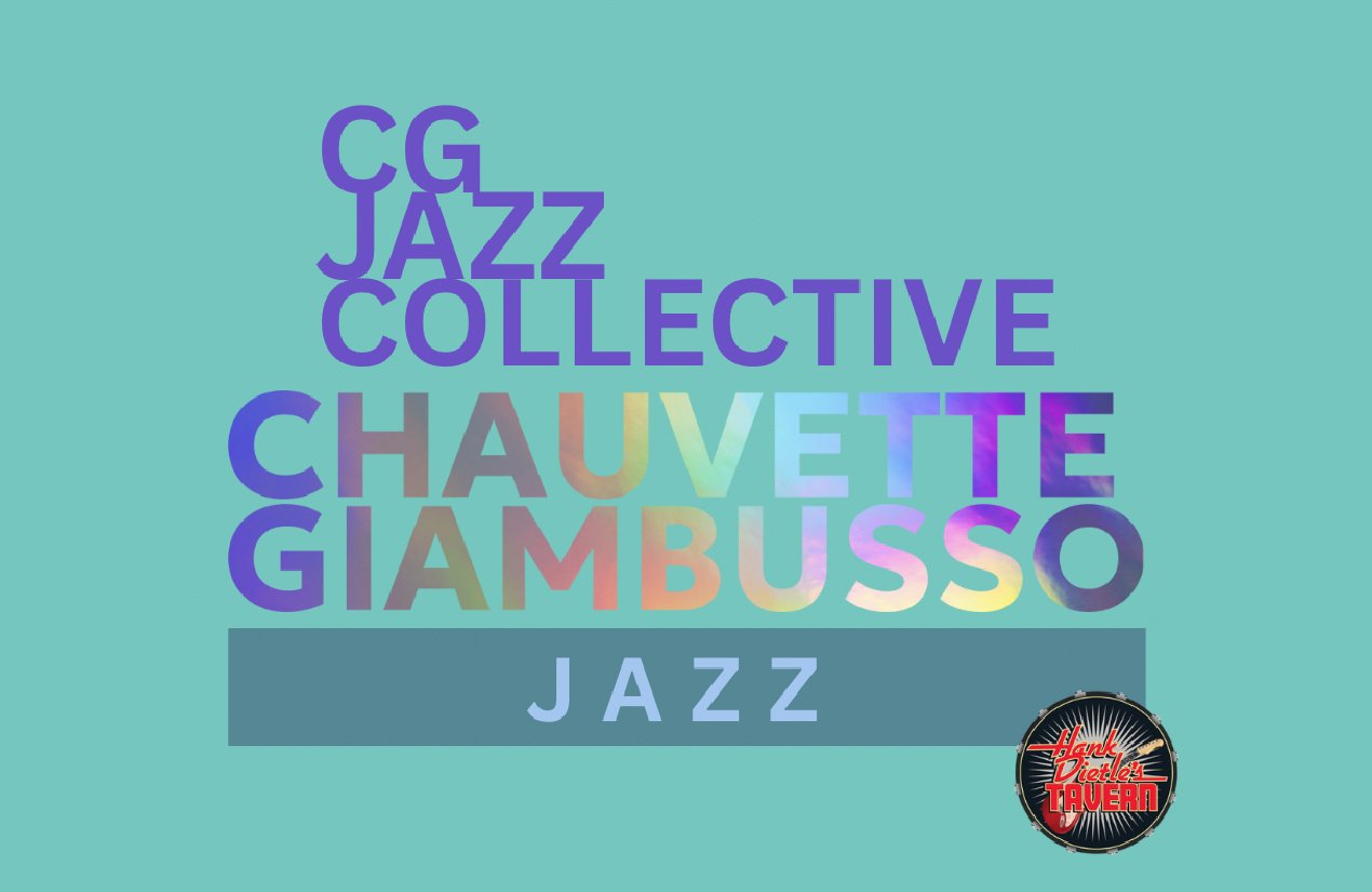 CG Jazz Collective featuring Bruce Fransen &amp; Matt Tebo