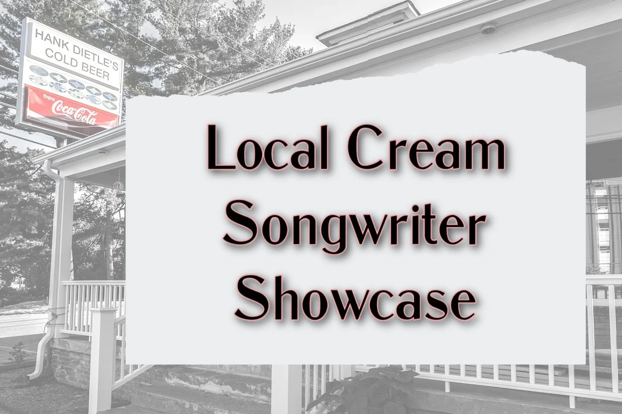 "Local Cream" Songwriter Showcase  