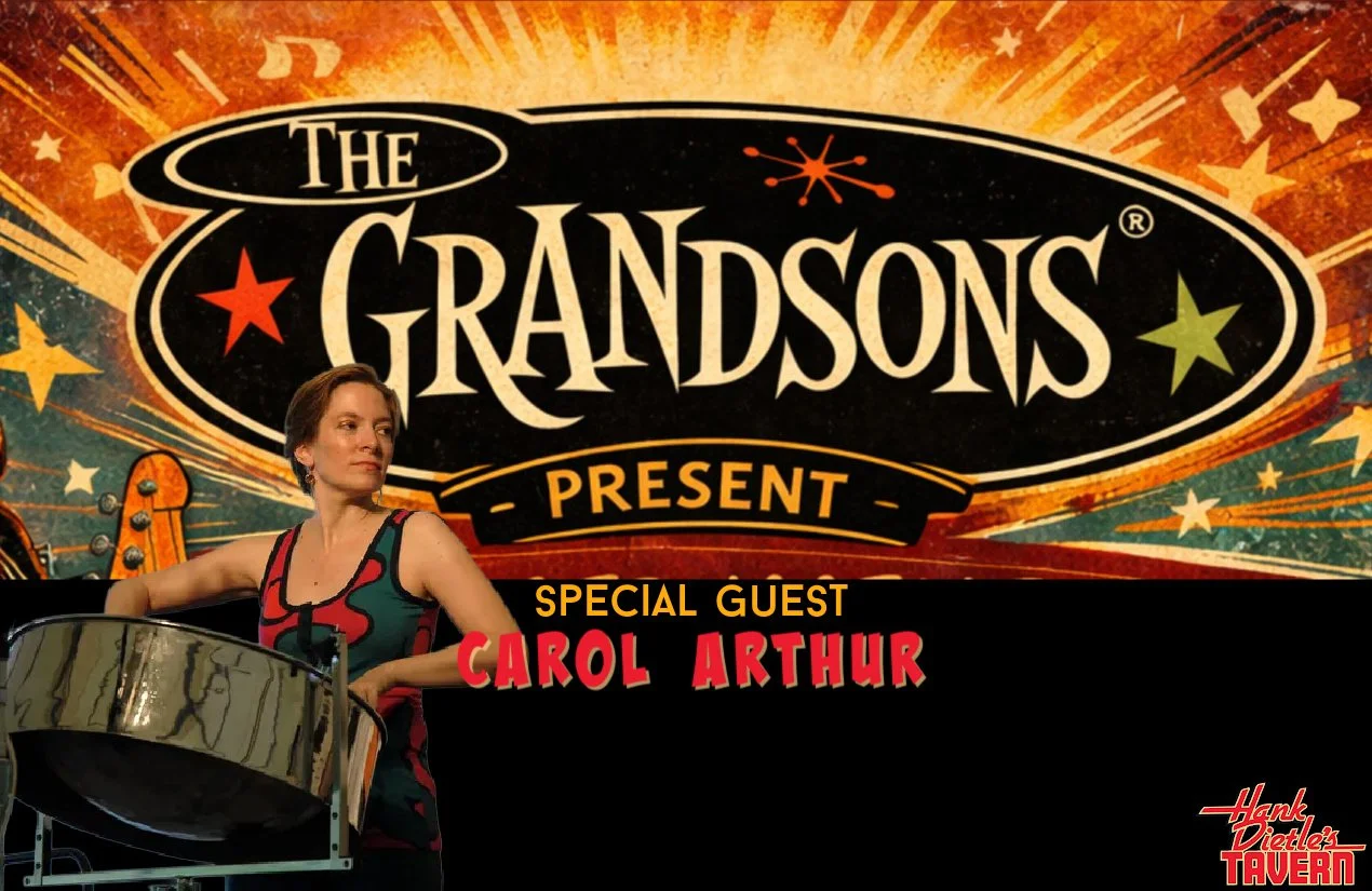 The Grandsons Present Special Guest: Carol Arthur