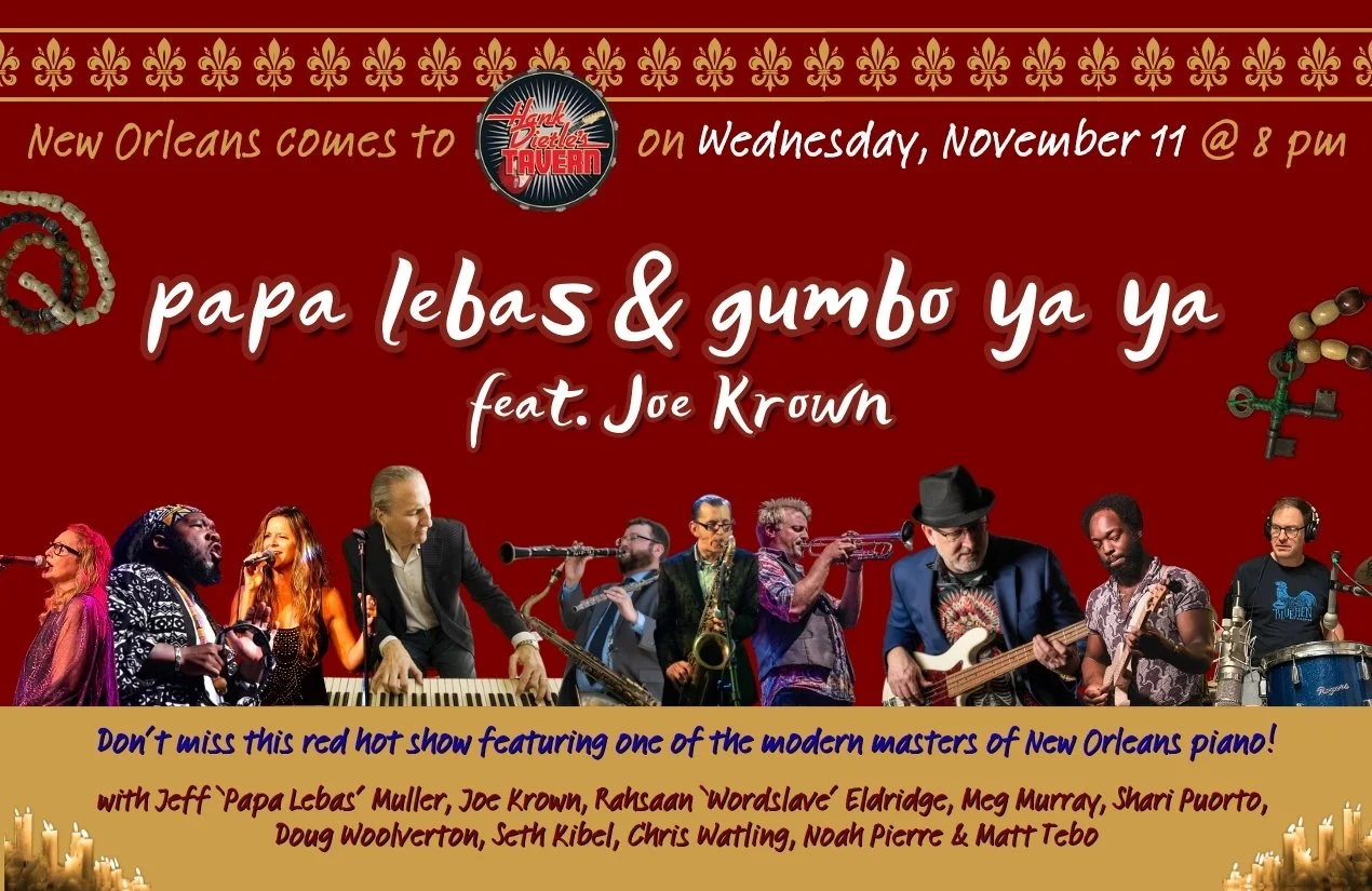 Papa Lebas &amp; Gumbo Ya Ya • Featuring: Joe Krown