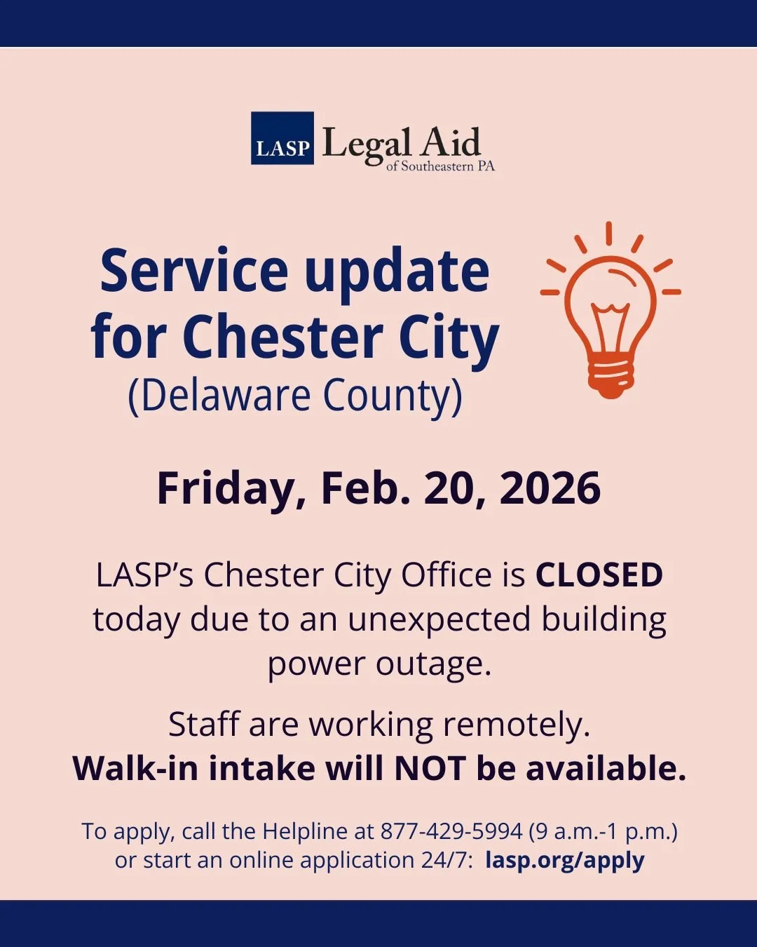 Service Alert:  LASP Chester City (Delaware County) office CLOSED Dec. 12