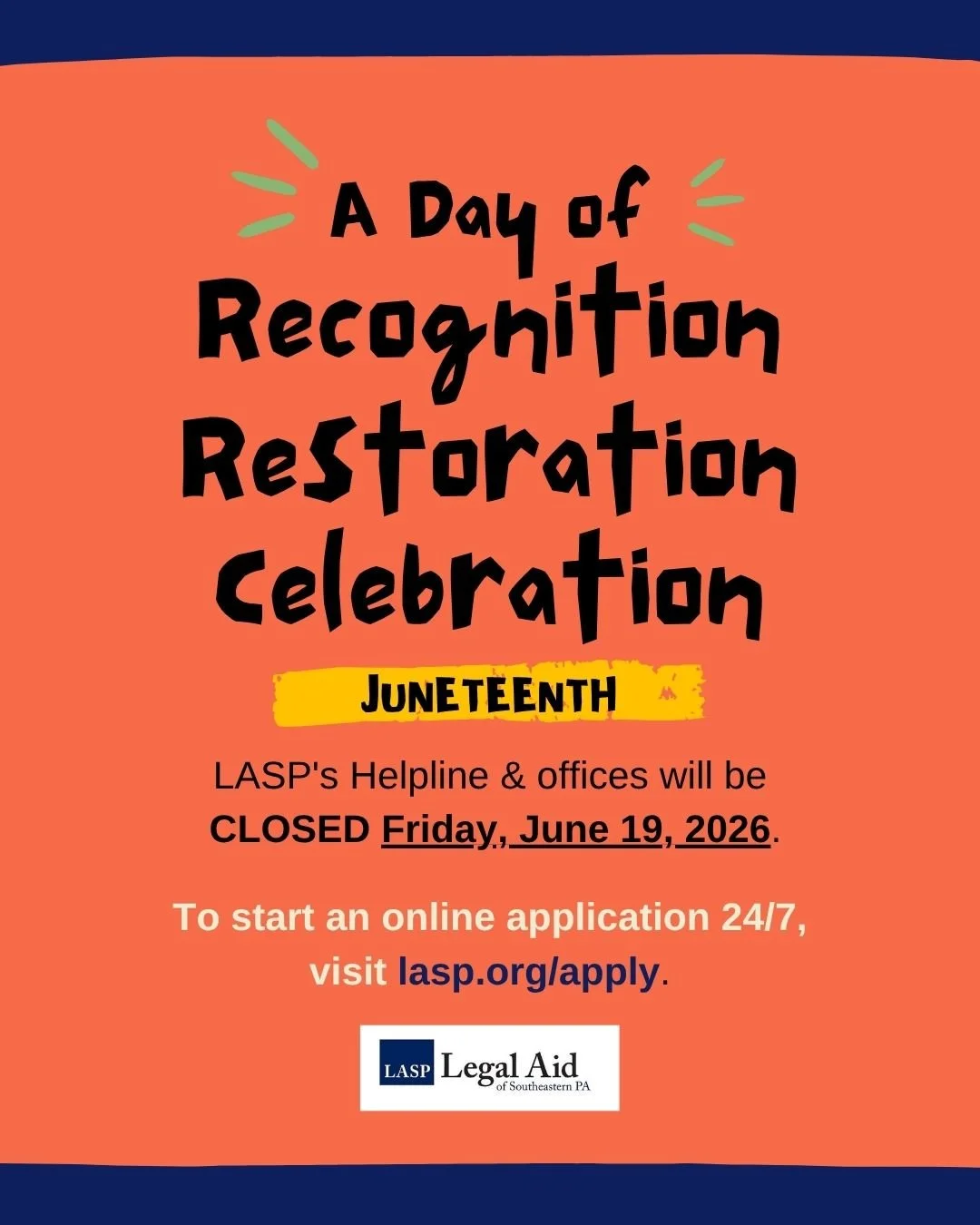 Juneteenth:  Helpline and offices CLOSED